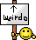 Name:  weirdosmiley.gif
Views: 42
Size:  1.3 KB