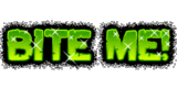 Name:  biteme.gif
Views: 32
Size:  19.8 KB