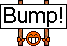 Name:  bump2.gif
Views: 69
Size:  551 Bytes