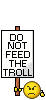 Name:  feedtroll.gif
Views: 312
Size:  1.6 KB