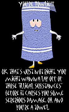 Name:  towelie.gif
Views: 58
Size:  14.7 KB