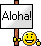 Name:  aloha.gif
Views: 36
Size:  662 Bytes